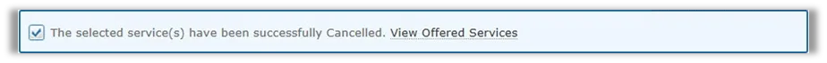 Screenshot from CQRS National showing tickbox against The selected service(s) have been successfully Cancelled. View Offered Services.